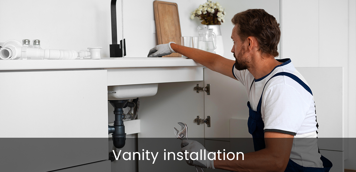 Vanity installation